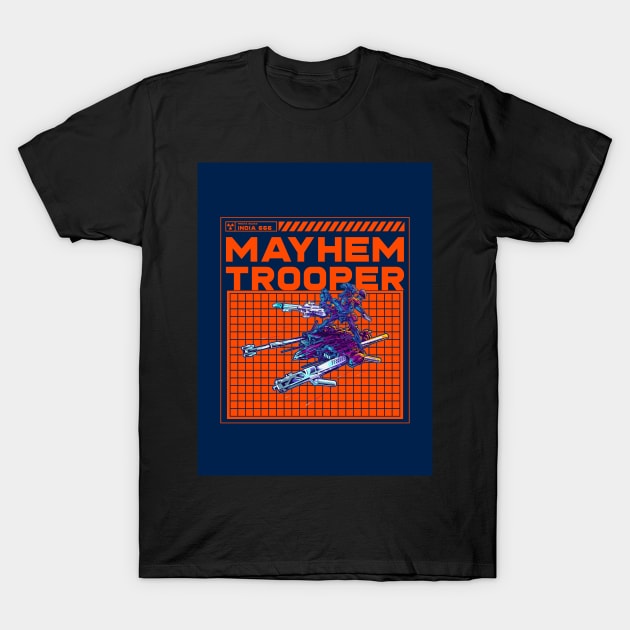 MAYHEM TROOPER T-Shirt by AladdinHub